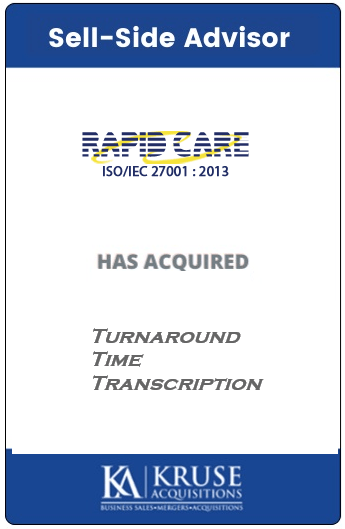 Rapid Care Has Acquired IMedX U.S. Kruse Acquisitions is a global leader in M&A, Mergers, buy-side advisor, sell-side advisor, Acquisitions, for Medical Transcription, RCM, Revenue Cycle Management, Medical Billing, Medical Coding, Healthcare Services, MTSO, Court Reporting, Stenography, Legal Services, Records retrieval, Legal Video, Digital Court Reporting, Scribe, Virtual Scribe